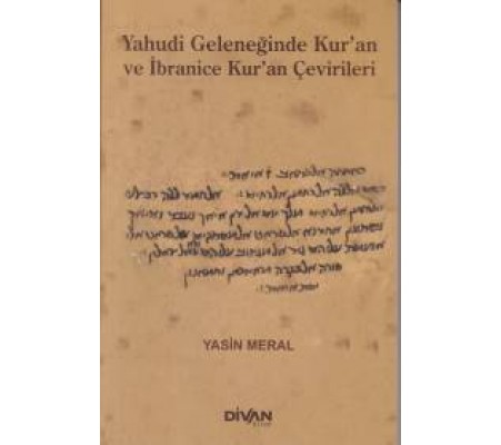 Yahudi Geleceğinde Kur'an ve İbranice Kur'an Çevirileri