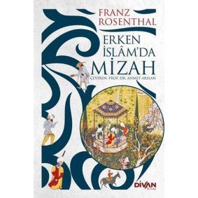 Erken İslam’da Mizah Erken İslam’da Mizah