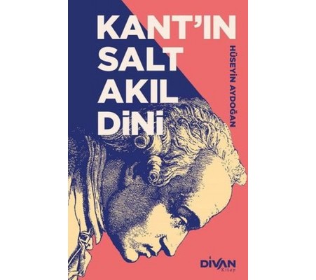 Kant’ın Salt Akıl Dini