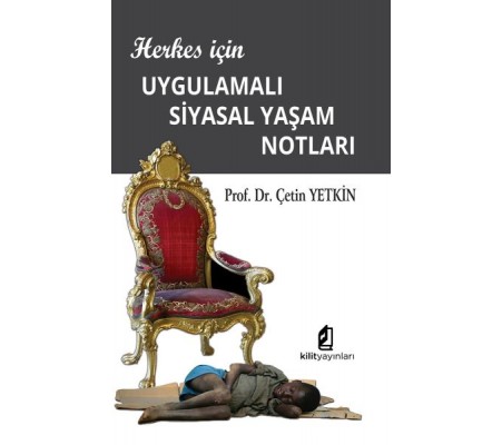 Herkes için Uygulamalı Siyasal Yaşam Notları