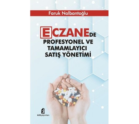 Eczanede Profesyonel ve Tamamlayıcı Satış Yönetimi