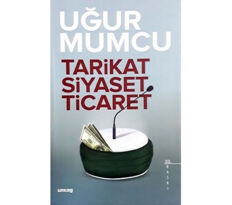 Tarikat Siyaset Ticaret