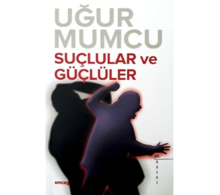 Suçlular ve Güçlüler