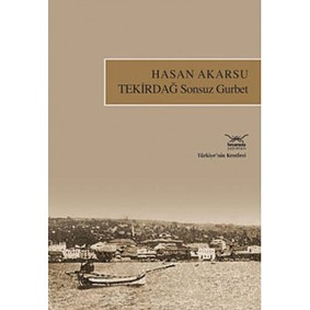 Tekirdağ Sonsuz Gurbet