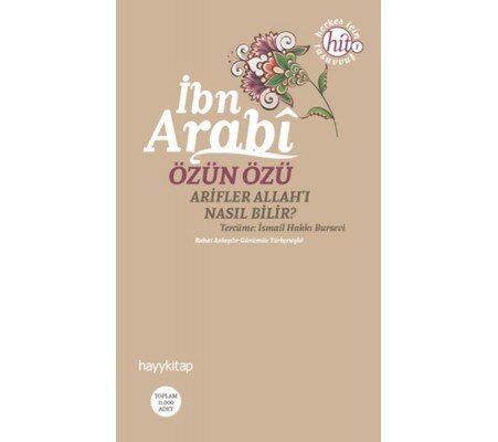 Özün Özü  Arifler Allah'ı Nasıl Bilir?