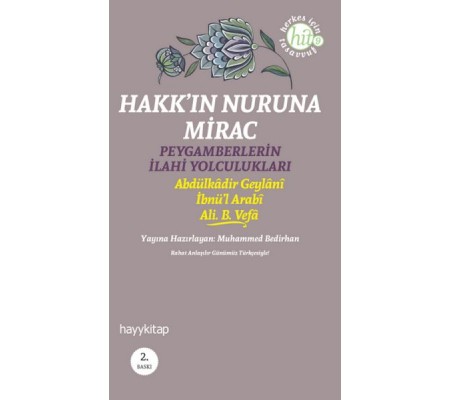 Hakk'ın Nuruna Mirac  Peygamberlerin İlahi Yolculukları