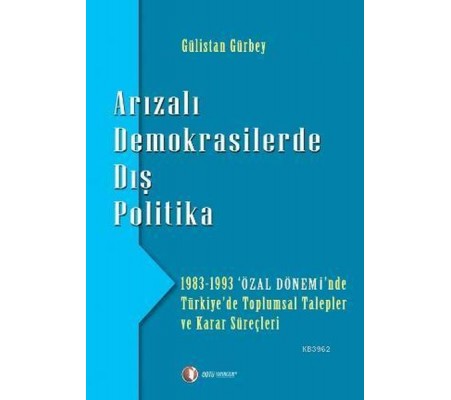 Arızalı Demokrasilerde Dış Politika