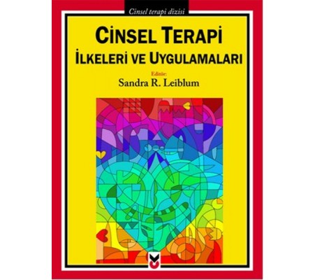 Cinsel Terapi İlkeleri ve Uygulamaları