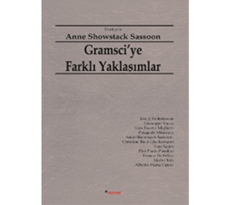 Gramsci'ye Farklı Yaklaşımlar