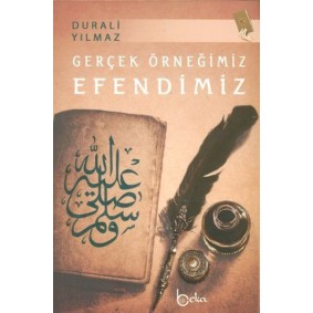 Gerçek Örneğimiz Efendimiz Gerçek Örneğimiz Efendimiz