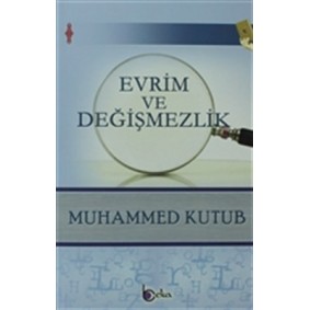 Evrim ve Değişmezlik Evrim ve Değişmezlik