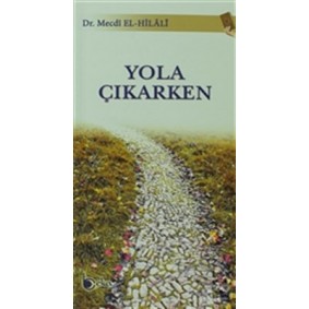 Yola Çıkarken Yola Çıkarken