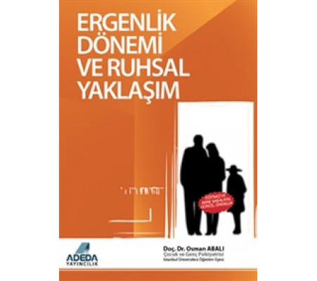 Ergenlik Dönemi ve Ruhsal Yaklaşım