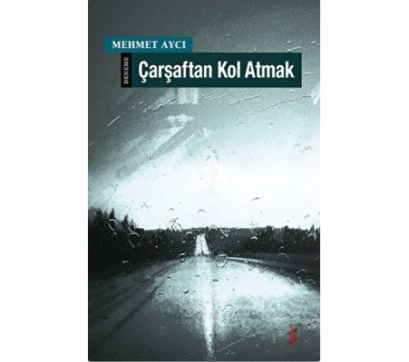 Çarşaftan Kol Atmak