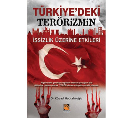 Türkiye'deki Terörizmin İşsizlik Üzerine Etkileri