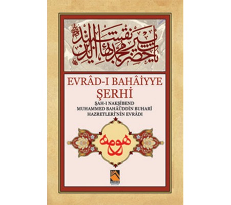 Evrad-ı Bahaiyye Şerhi (Orta Boy)