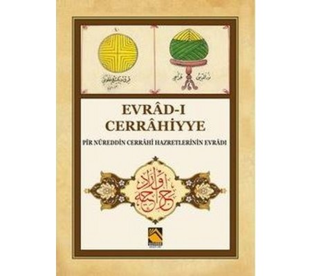 Evrad-ı Cerrahiyye - Pir Nureddin Cerrahi Hazretlerinin Evradı