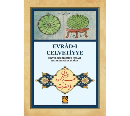 Evrad-ı Celvetiyye - Seyyid Aziz Mahmud Hüdayi Hazretlerinin Evradı (Cep Boy)