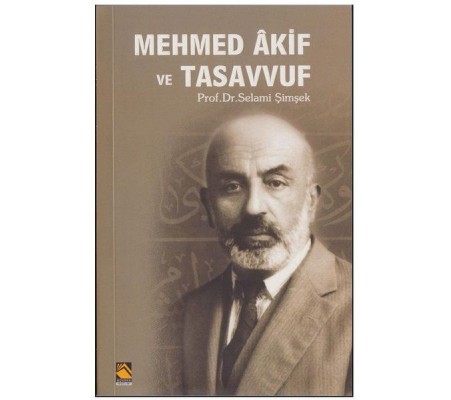 Mehmed Akif ve Tasavvuf