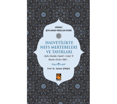 Halvetilikte Nefs Mertebeleri ve Tavırları