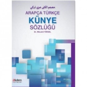 Arapça Türkçe Künye Sözlüğü Arapça Türkçe Künye Sözlüğü