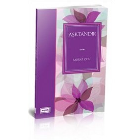 Aşktandır Aşktandır