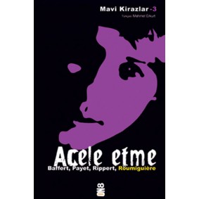 Mavi Kirazlar - Acele Etme Mavi Kirazlar - Acele Etme