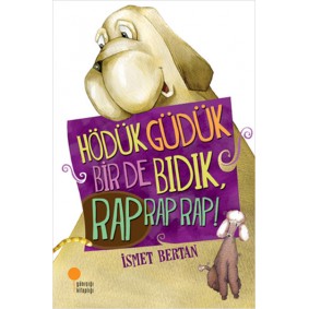 Hödük, Güdük, Bir de Bıdık, Rap Rap Rap! Hödük, Güdük, Bir de Bıdık, Rap Rap Rap!