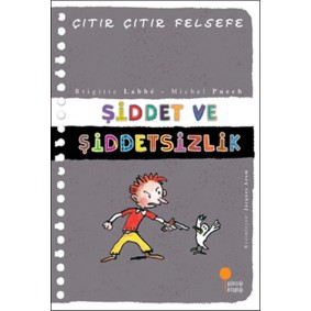 Çıtır Çıtır Felsefe 22 - Şiddet ve Şiddetsizlik Çıtır Çıtır Felsefe 22 - Şiddet ve Şiddetsizlik