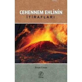 Cehennem Ehlinin İtirafları Cehennem Ehlinin İtirafları