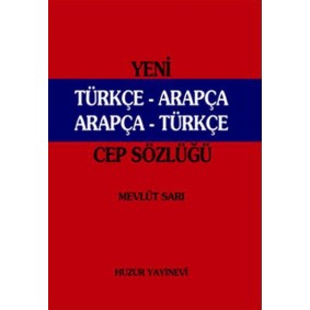 Yeni Türkçe-Arapça / Arapça-Türkçe Cep Sözlüğü (046) Yeni Türkçe-Arapça / Arapça-Türkçe Cep Sözlüğü (046)