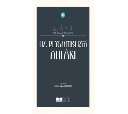 Hz. Peygamberin Ahlakı