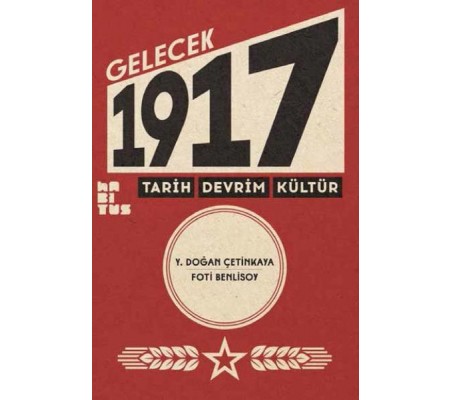 Gelecek 1917 Tarih Devrim Kültür