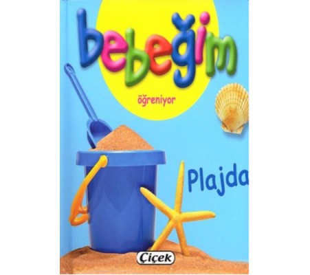 Bebeğim Öğreniyor - Plajda