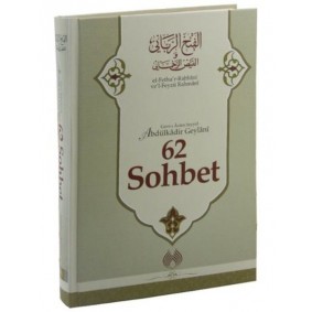 el-Fethu'r Rabbani ve'l-Feyzü Rahmani - 62 Sohbet (Ciltli) el-Fethu'r Rabbani ve'l-Feyzü Rahmani - 62 Sohbet (Ciltli)