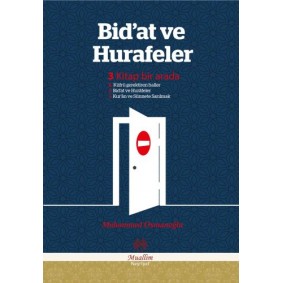Bid'at ve Hurefeler Bid'at ve Hurefeler