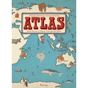 Atlas - Kıtalar, Denizler ve Kültürler Arası Yolculuk Rehberi Atlas - Kıtalar, Denizler ve Kültürler Arası Yolculuk Rehberi