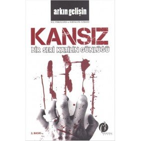 Bir Seri Katilin Günlüğü - Kansız Bir Seri Katilin Günlüğü - Kansız