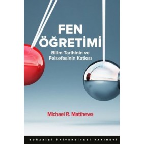 Fen Öğretimi Bilim Tarihinin Ve Felsefesinin Katkısı Fen Öğretimi Bilim Tarihinin Ve Felsefesinin Katkısı