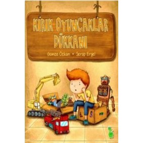 Kırık Oyuncaklar Dükkanı Kırık Oyuncaklar Dükkanı