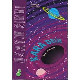 Uzayın Sırrı - Kara Delik Uzayın Sırrı - Kara Delik
