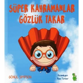 Süper Kahramanlar Gözlük Takar Süper Kahramanlar Gözlük Takar
