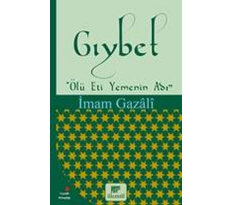 Gıybet (Ölü Et Yemenin Adı)