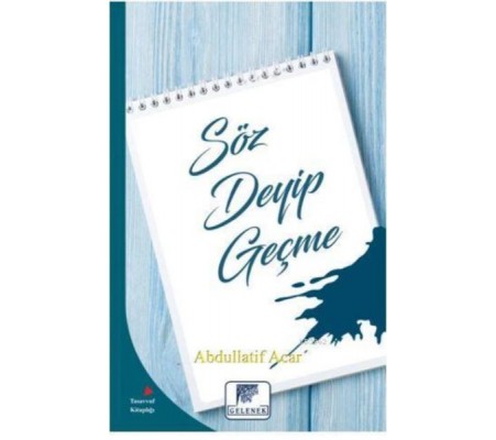 Söz Deyip Geçme