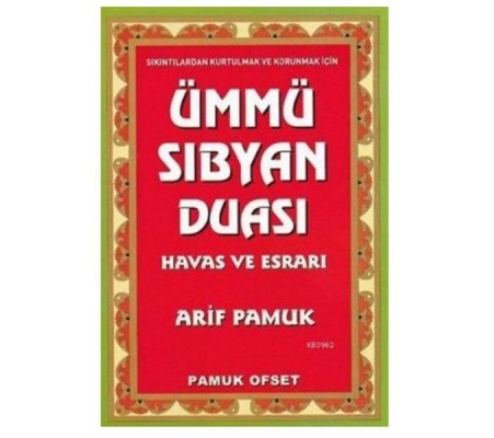 Ümmü Sıbyan Duası Havas ve Esrarı (Dua-222)