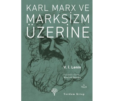 Karl Marx ve Marksizm Üzerine