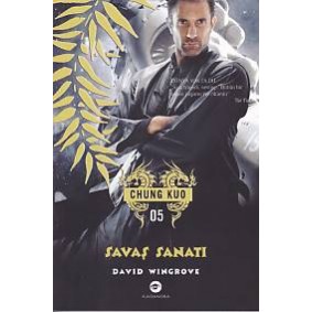 Chung Kuo 5. Kitap - Savaş Sanatı Chung Kuo 5. Kitap - Savaş Sanatı