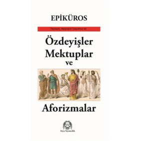 Özdeyişler, Mektuplar ve Aforizmalar Özdeyişler, Mektuplar ve Aforizmalar