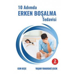 10 Adımda Erken Boşalma Tedavisi 10 Adımda Erken Boşalma Tedavisi