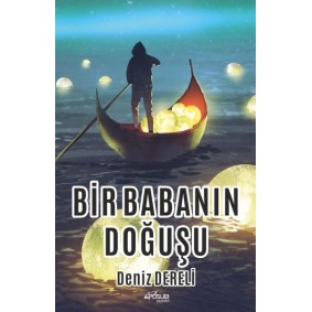 Bir Babanın Doğuşu Bir Babanın Doğuşu